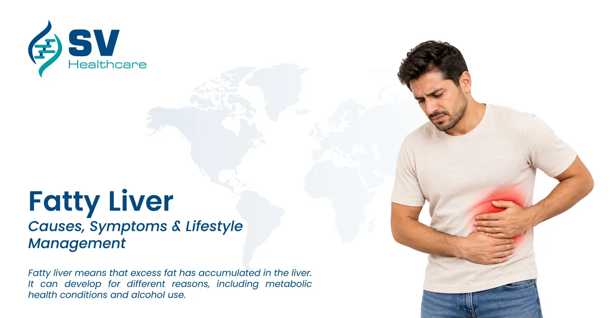 Fatty liver causes, symptoms and lifestyle management